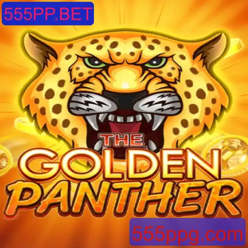 Descubra o Jogo de Aventura GOLDENPANTHER no 555PP.BET