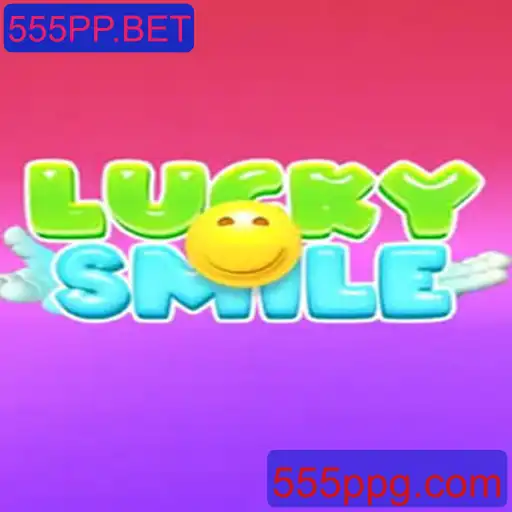 Descubra o Mundo de LuckySmile: Um Jogo Inovador na Plataforma 555PP.BET