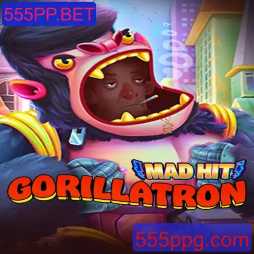 Descubra o Incrível Mundo de MadHitGorillatron e Vença no 555PP.BET