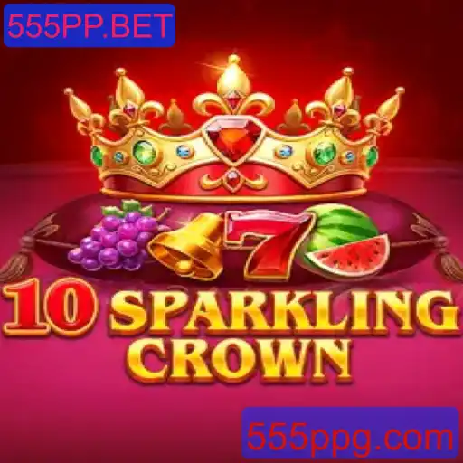 Explorando o Mundo de 10SparklingCrown: Uma Nova Aventura em 555PP.BET