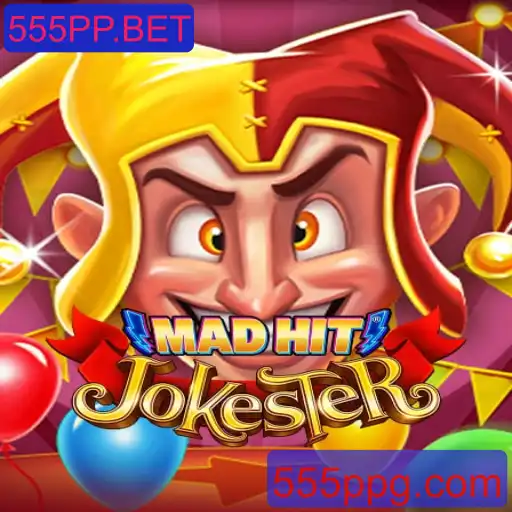 MadHitJokester: Uma Nova Experiência de Jogos com 555PP.BET