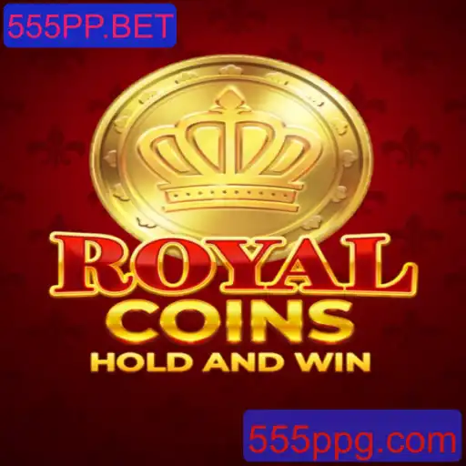 Descubra RoyalCoins: O Novo Fenômeno de Jogo na Plataforma 555PP.BET