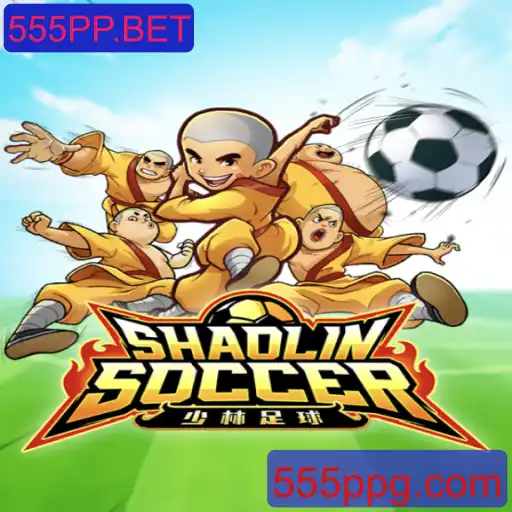 Explorando o Mundo de ShaolinSoccer: Um Jogo Inovador com 555PP.BET